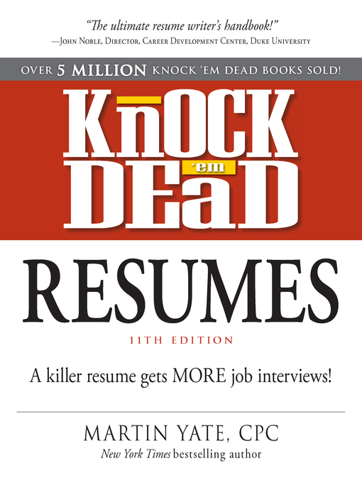 Knock Em Dead Resumes A Killer Resume Gets More Job Interviews
